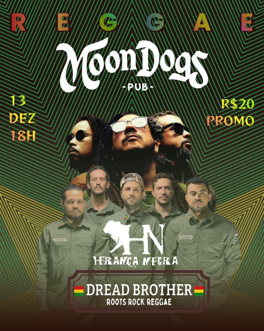 DREAD BROTHER + HERANÇA NEGRA