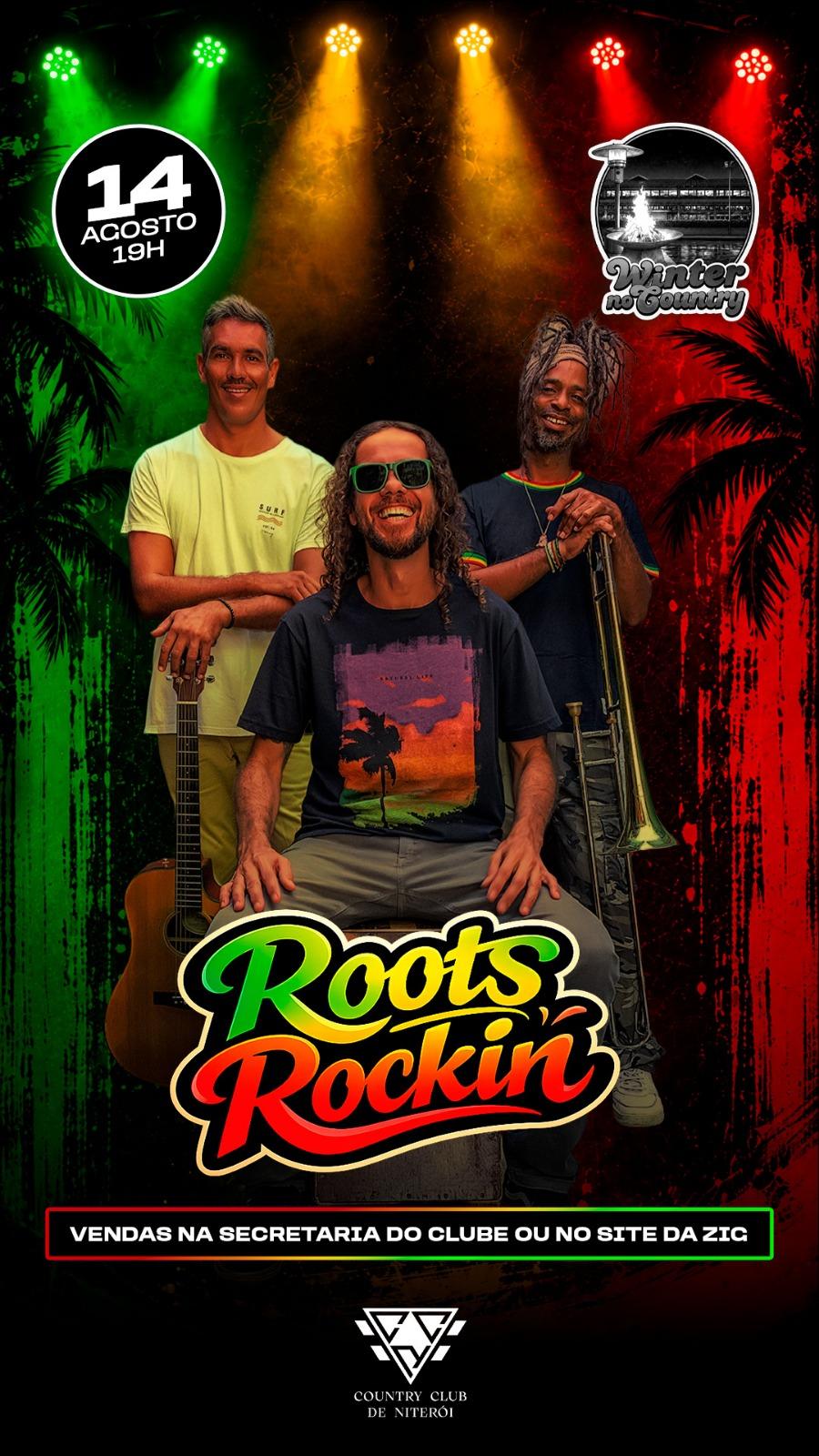 Roots Rockin no Winter no Country