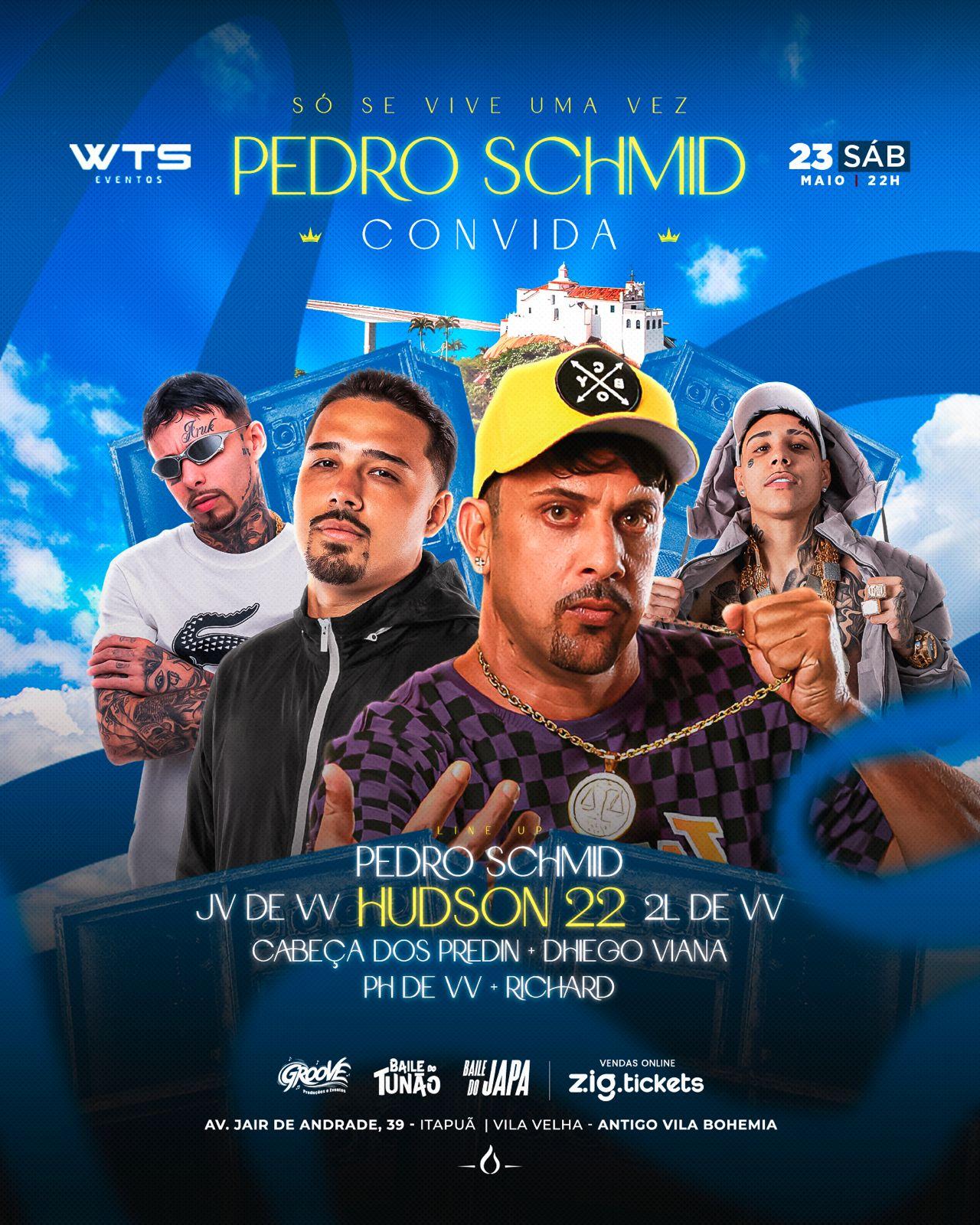 Pedro Schimid Convida Hudson 22