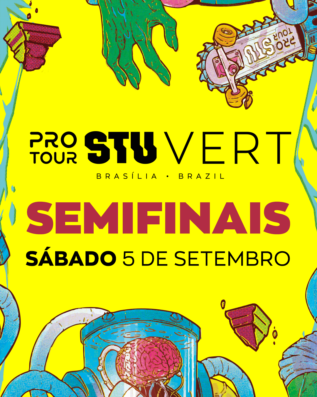 PRO TOUR STU BRASÍLIA VERT + BEST TRICK STREET | FASE 1 E FASE 2 