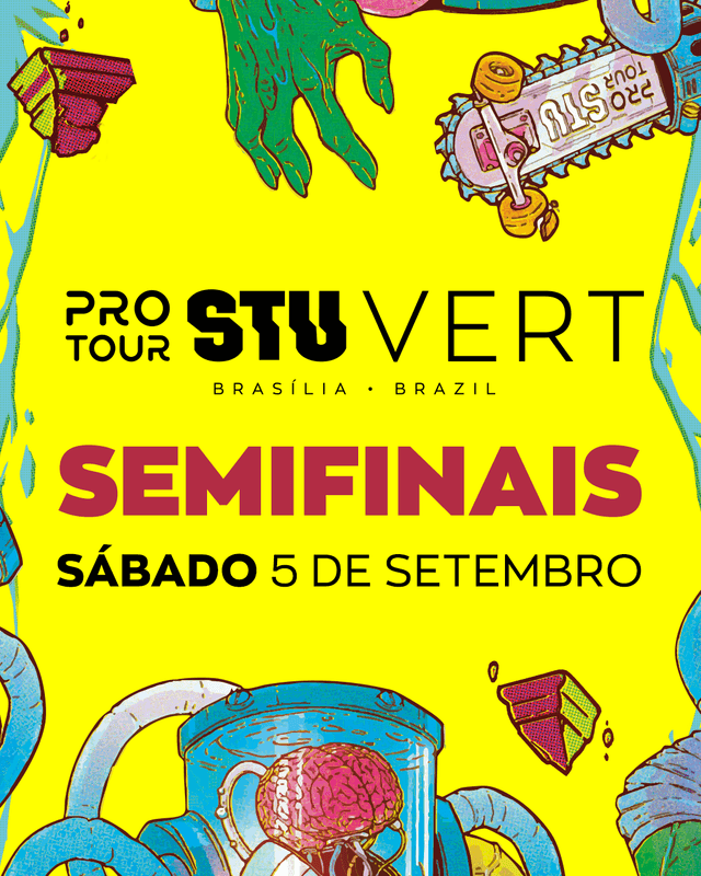 PRO TOUR STU BRASÍLIA VERT + BEST TRICK STREET | FASE 1 E FASE 2 