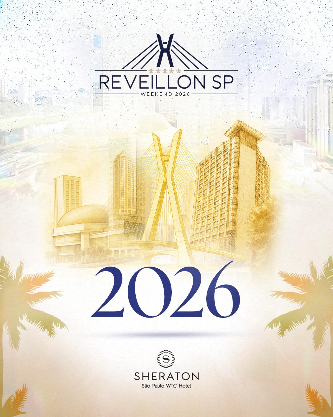 RÉVEILLON SP 2026 | Hotel Sheraton São Paulo
