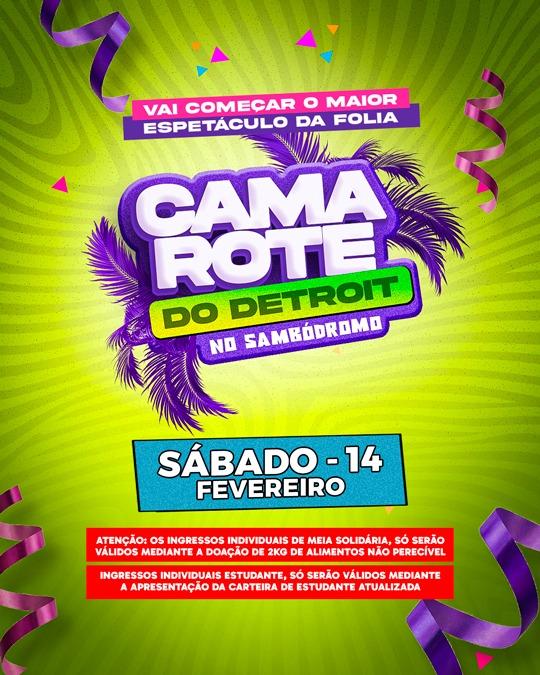 CAMAROTE DETROIT NO SAMBODROMO SÁBADO