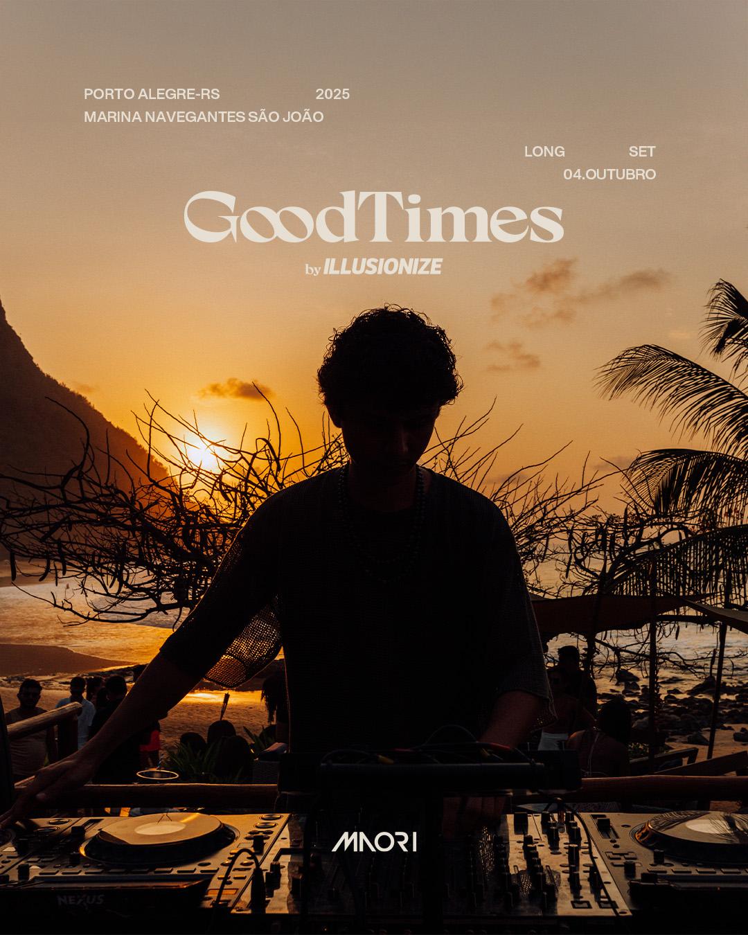 GoodTimes by Illusionize - Porto Alegre