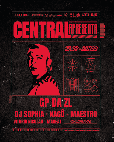 Central Apresenta  GP DA ZL -  Sexta-Feira 17/07