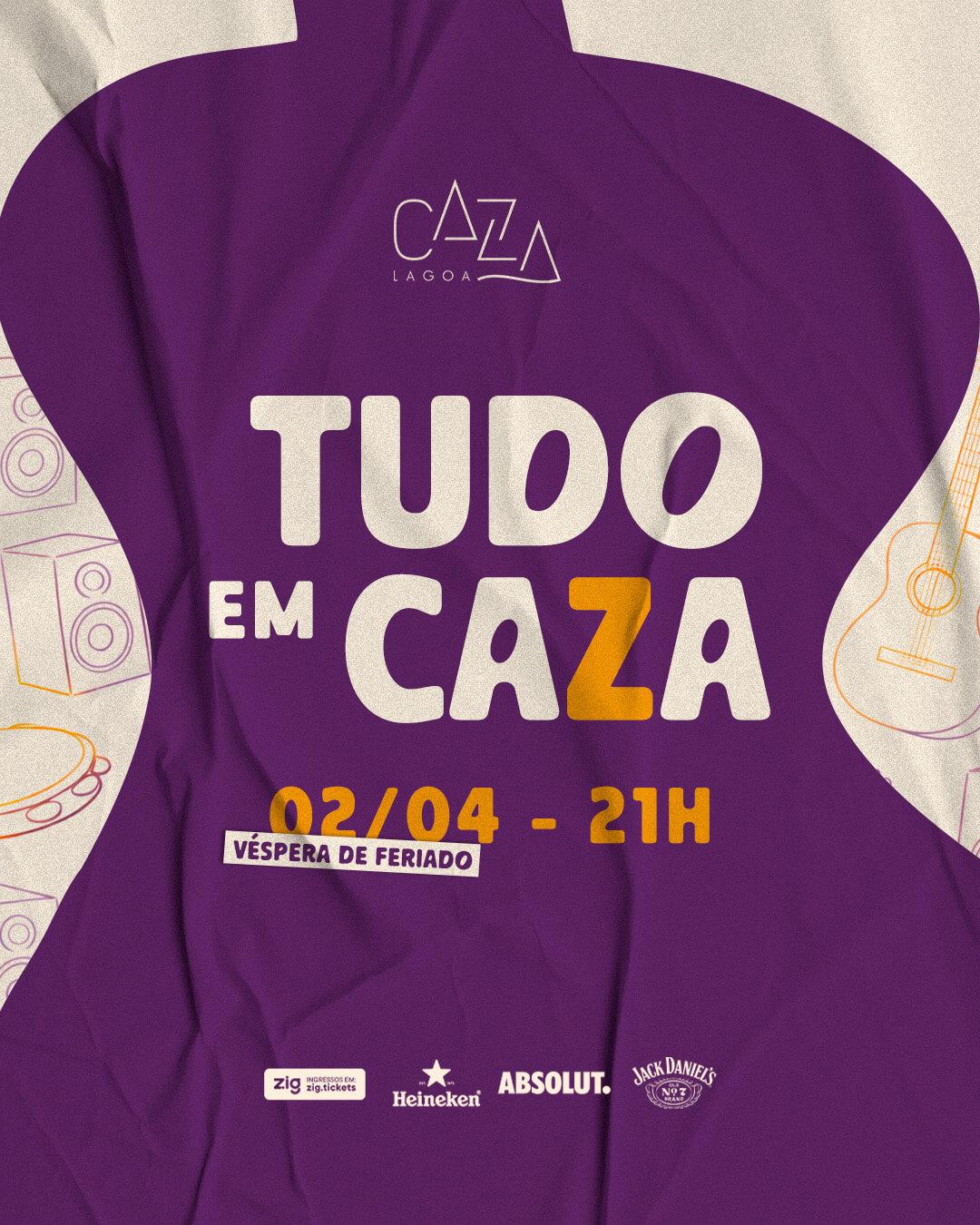 TUDO EM CAZA 02/04 - QUINTA PRÉ FERIADO