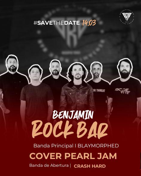 14.03 - BRB - Benjamin Rock Bar - Blaymorphed  Pearl Jam  Cover + Crash Hard 