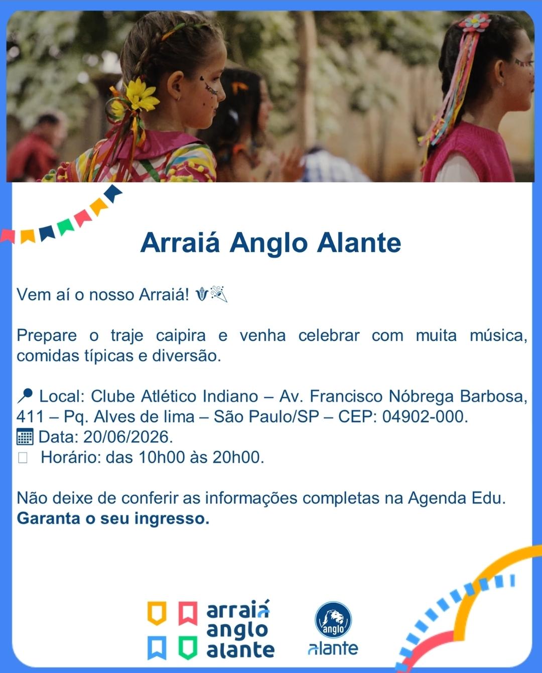 ARRAIÁ ANGLO ALANTE e MADU KIDS