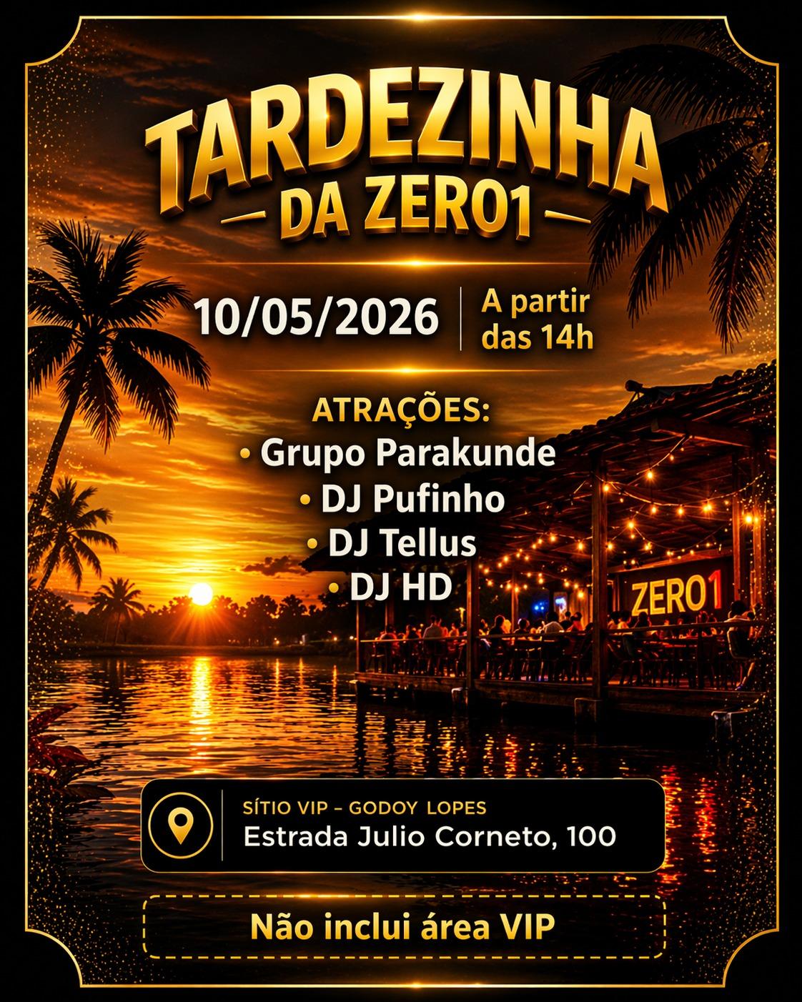 Tardezinha da Zero1