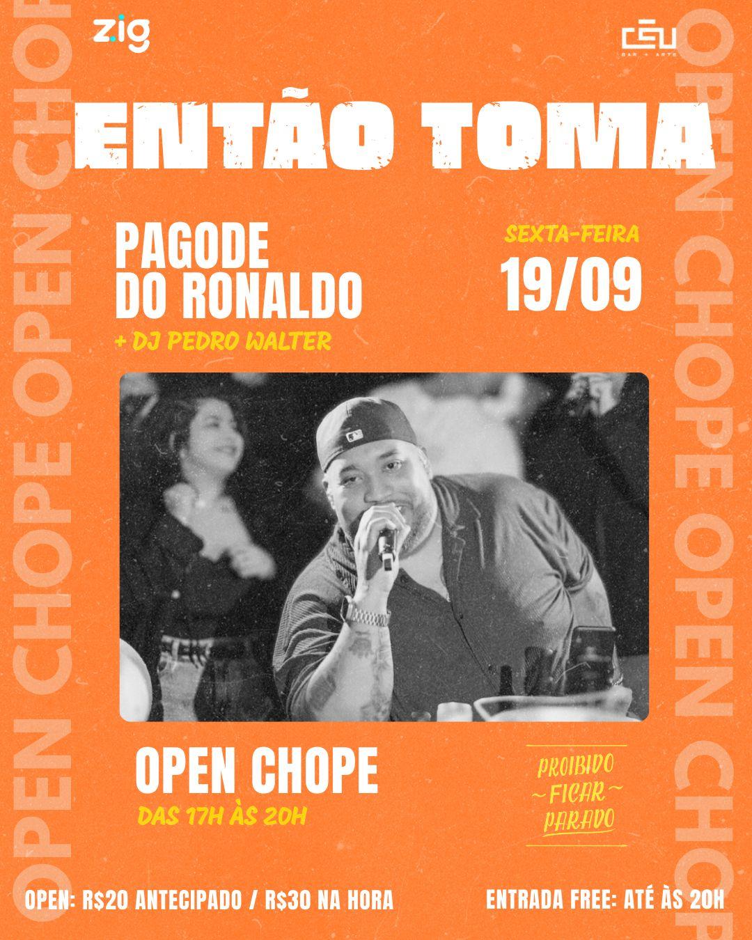 Então Toma | 3 Horas de Open Chope Pilsen | Pagode do Ronaldo | DJ Pedro Walter | 19.09