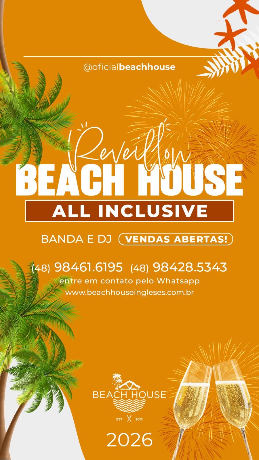 RÉVEILLON ALL INCLUSIVE - BEACH HOUSE