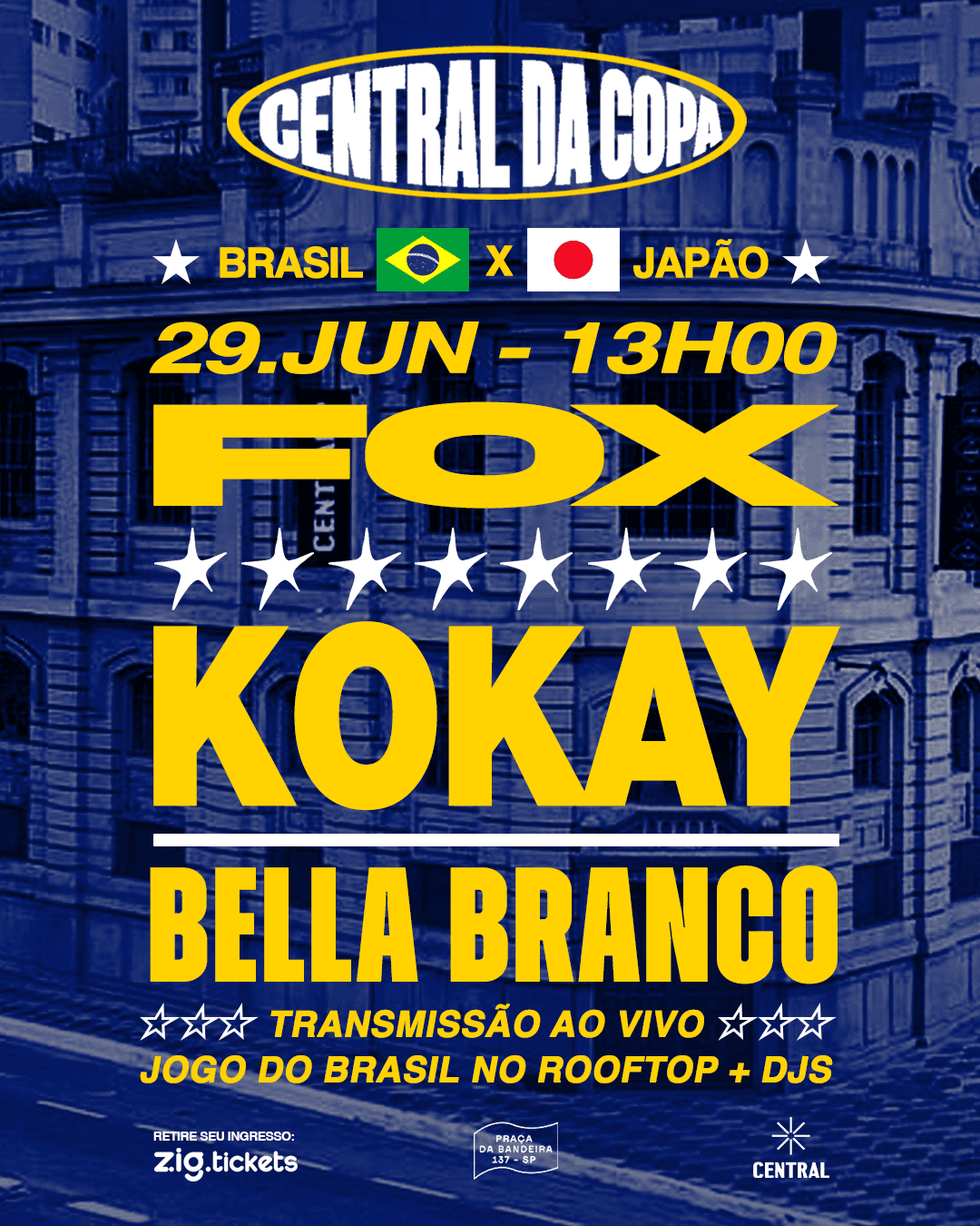 CENTRAL DA COPA - JOGO BRASIL x JAPÃO (TRANSMISSÃO AO VIVO) + Djs SET - 29/06