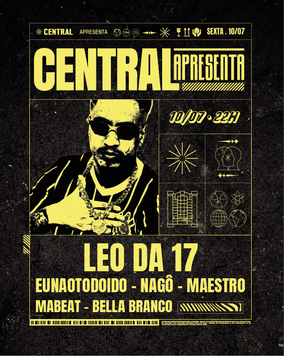 Central Apresenta LEO DA 17 - Sexta-Feira 10/07