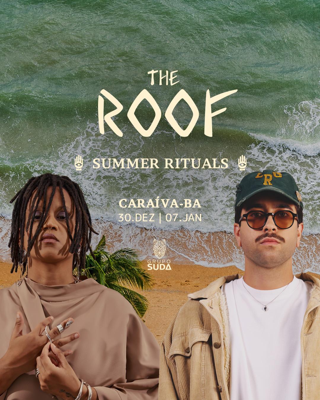 The Roof - Summer Rituals - 30/12 e 07/01