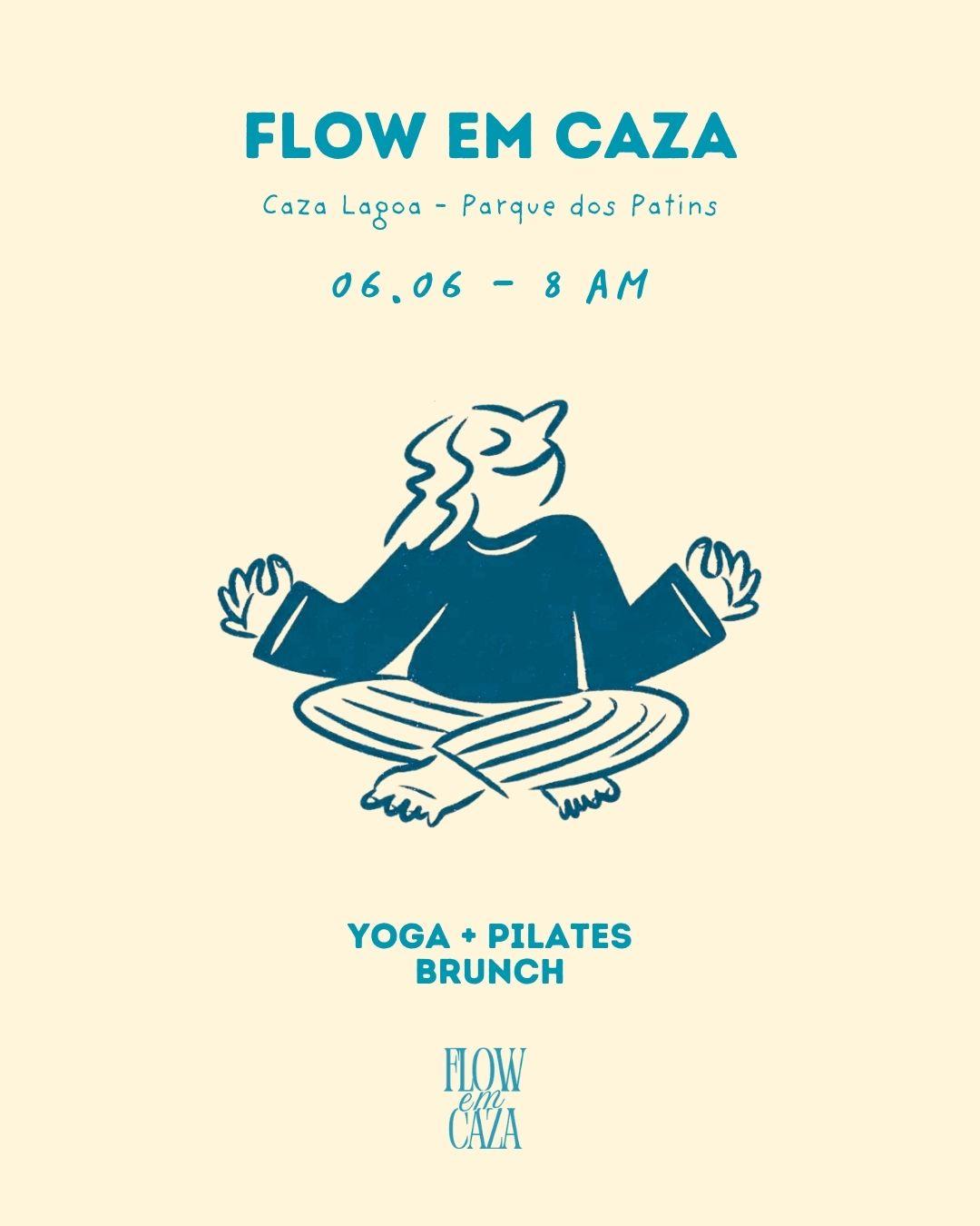 Flow em Caza 06/06