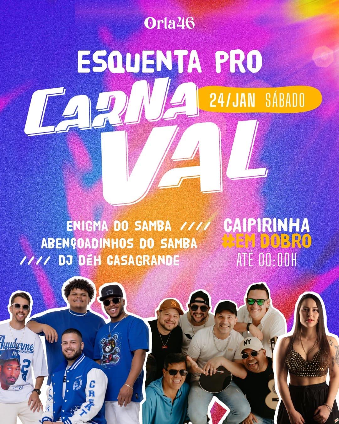 ESQUENTA PRO CARNAVAL NO ORLA 46