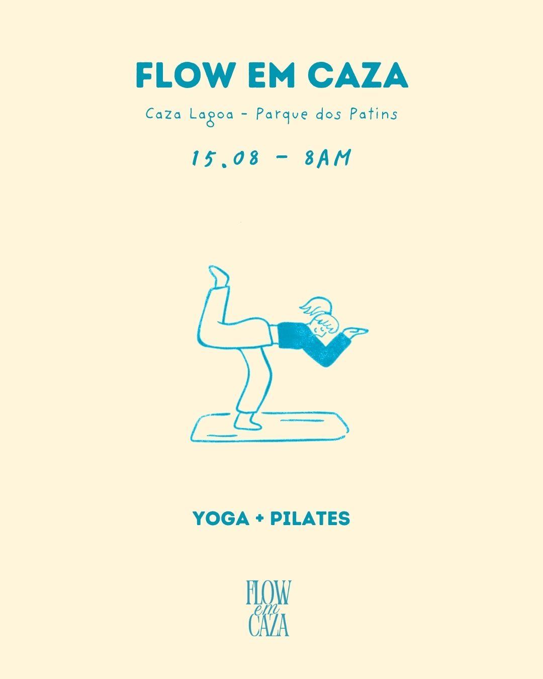 Flow em Caza 15/08