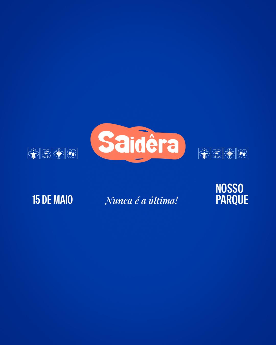 SAIDÊRA | PARQUE  - SEXTA (15/MAI)