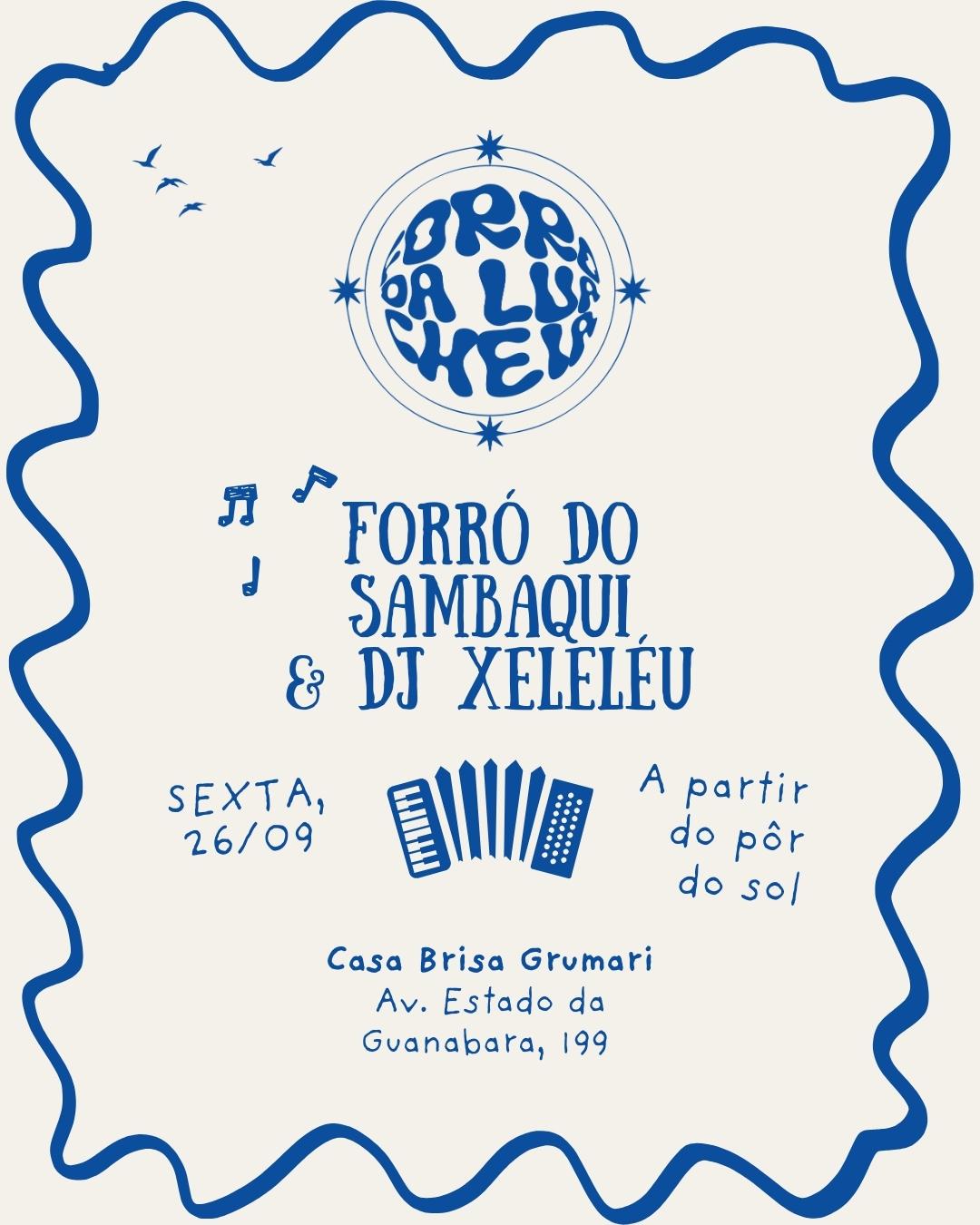 Forró da Lua | Casa Brisa Grumari