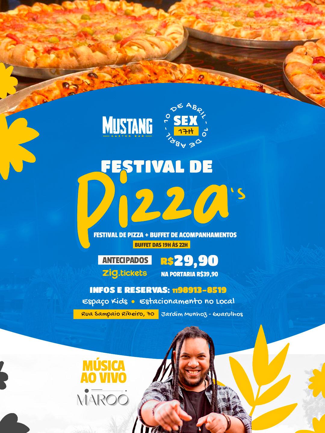 FESTIVAL DE PIZZA SEXTA 10/04/2026 NO MUSTANG GUARULHOS