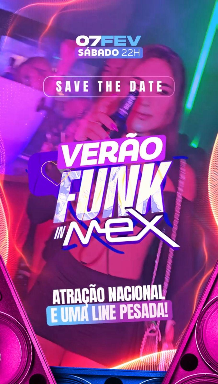 Verão Funk in Mex - 07-02-26