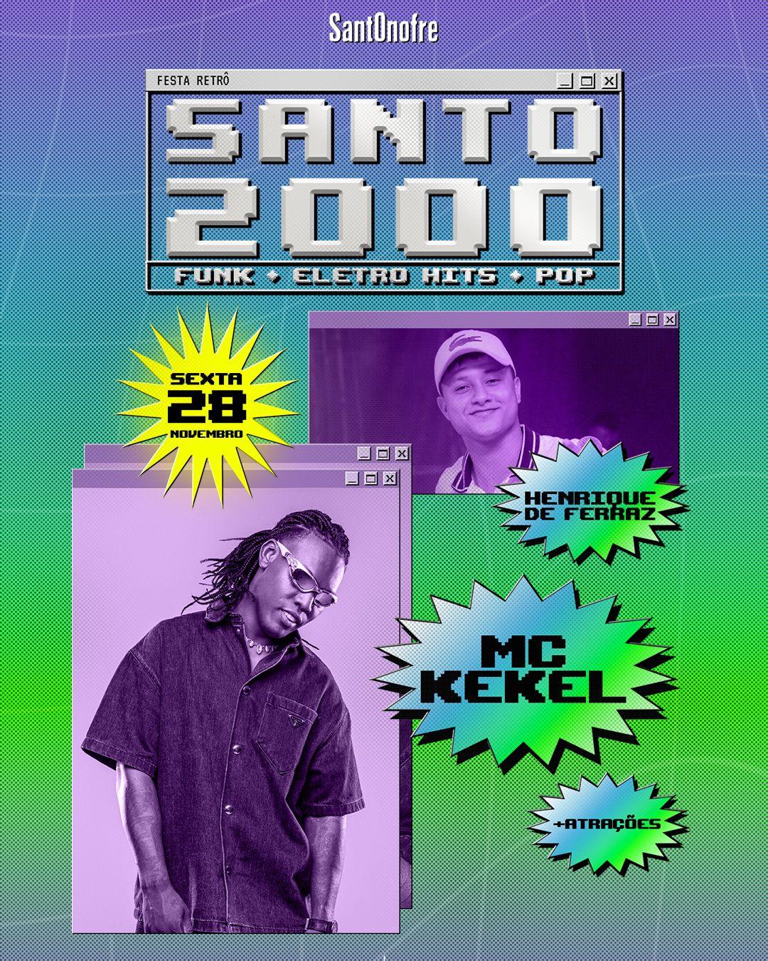 Santo 2000 (28/11) Kekel, Henrique de Ferraz