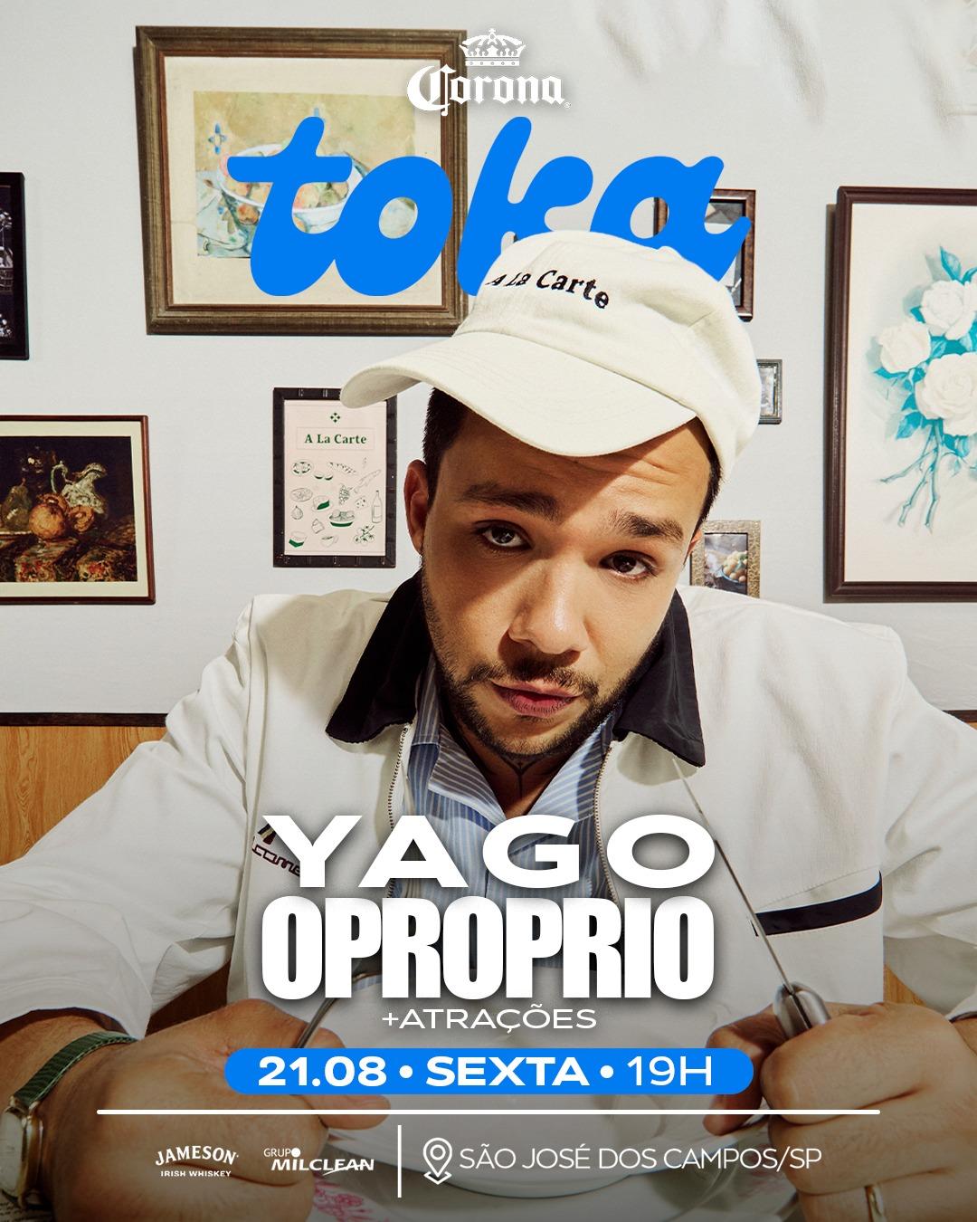 Yago Oproprio na Toka (21/08)