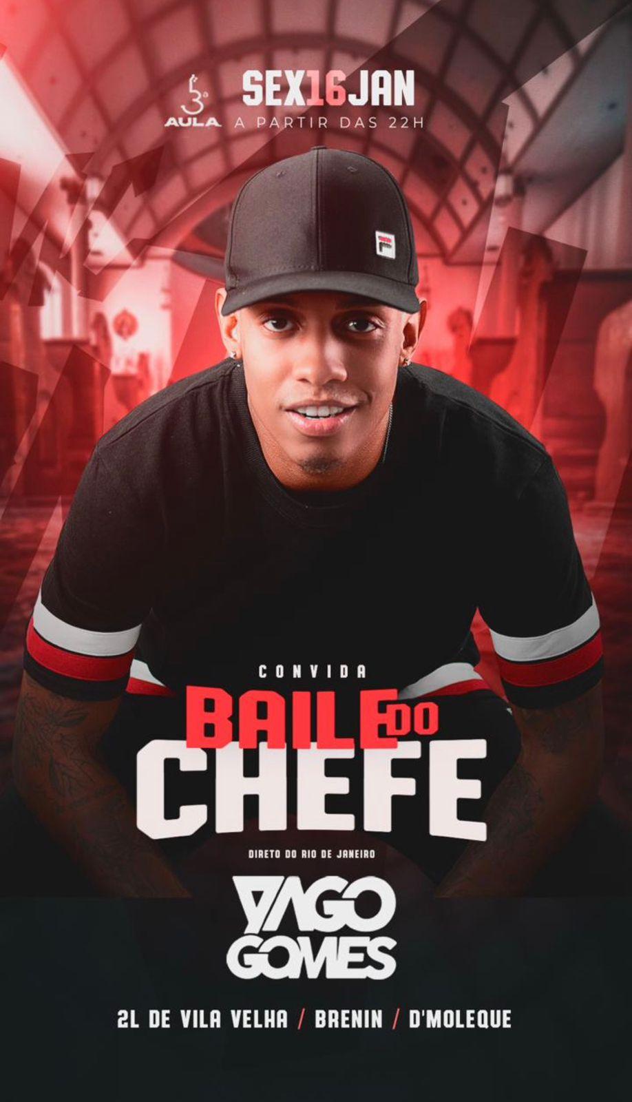 3A - BAILE DO CHEFE - YAGO GOMES
