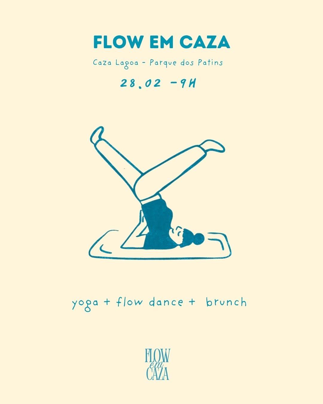 Flow em Caza 28/02