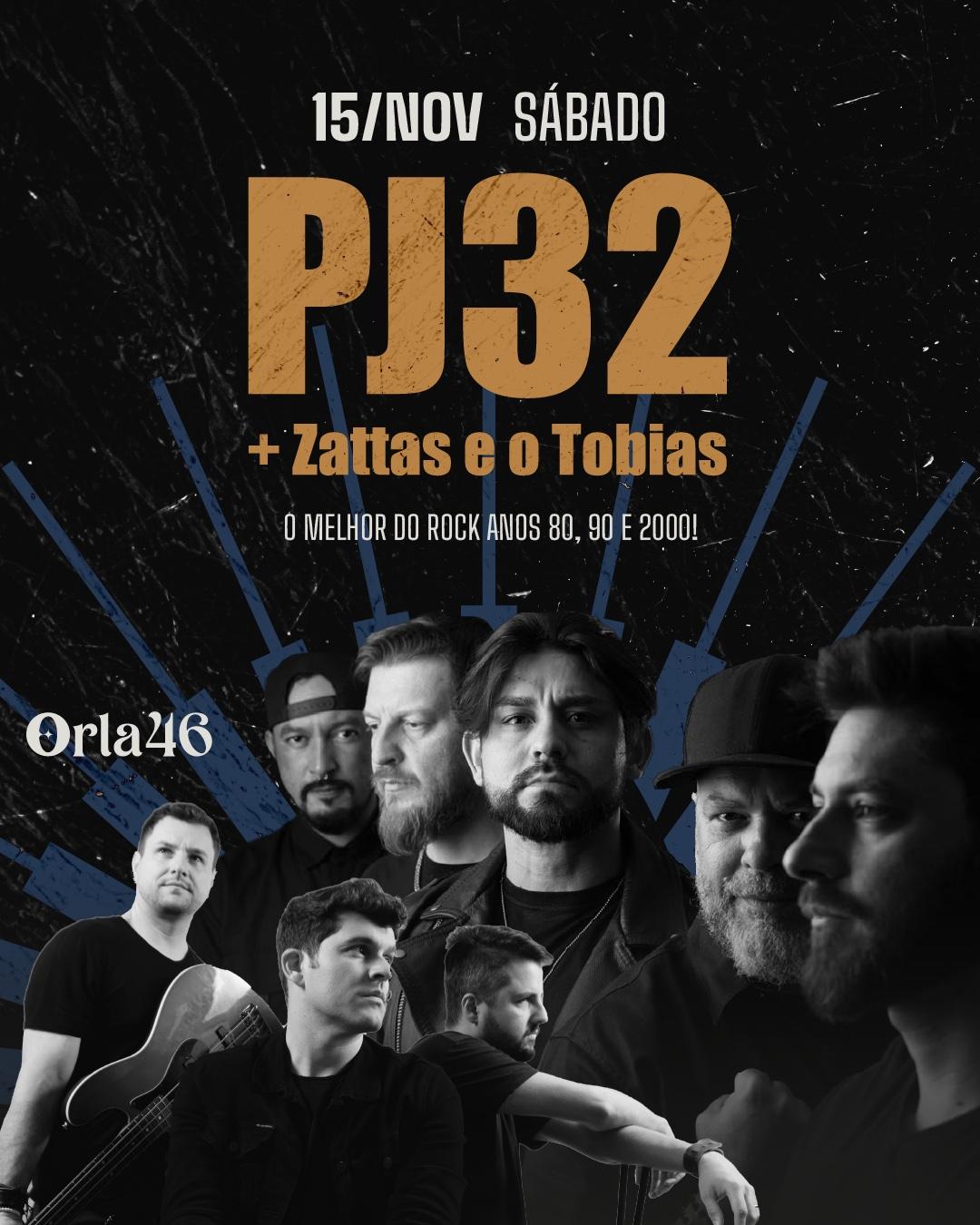 PJ32 + Zattas e o Tobias no Orla 46