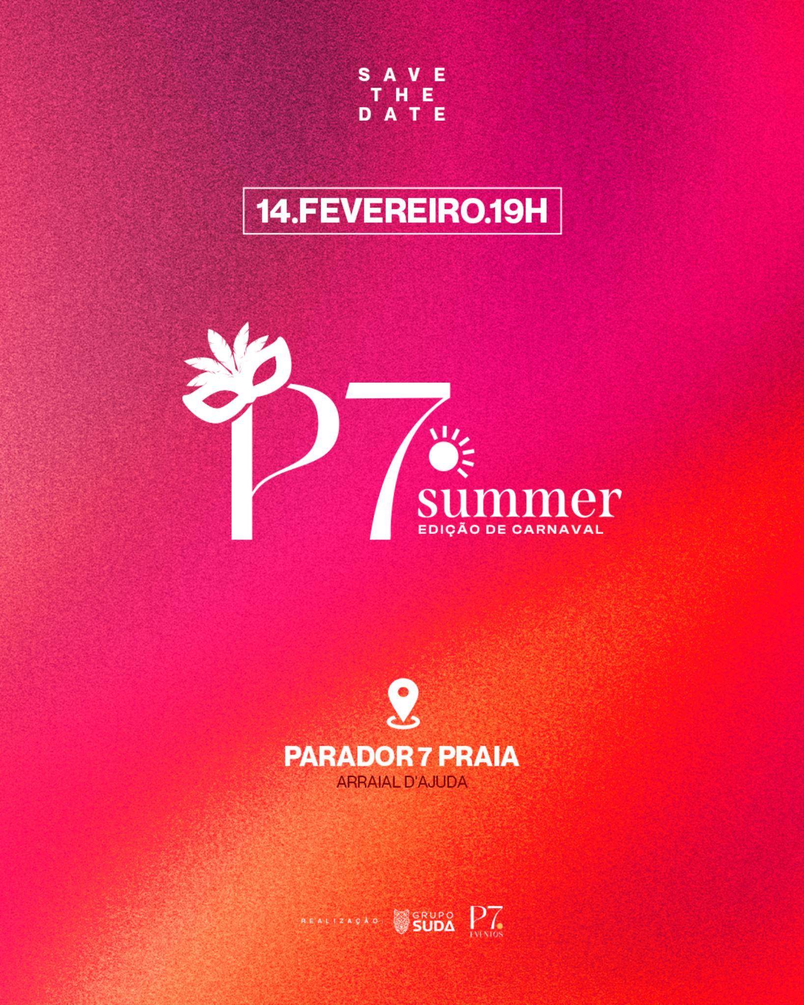 P7 Summer — Edição de Carnaval