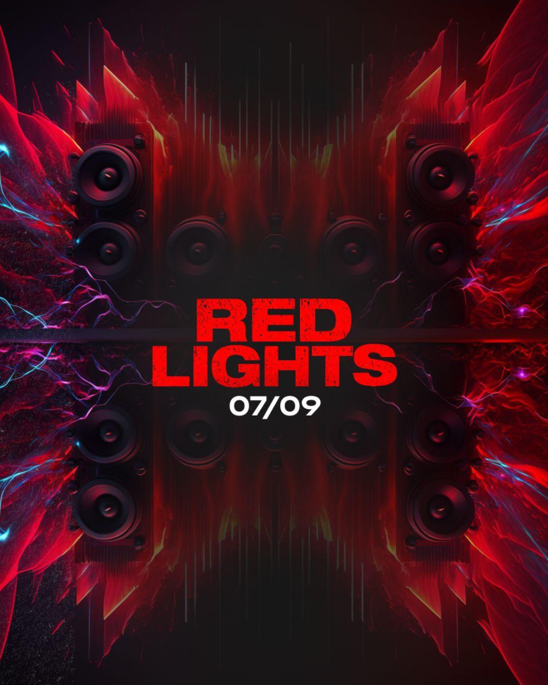 RED LIGHTS 07/09
