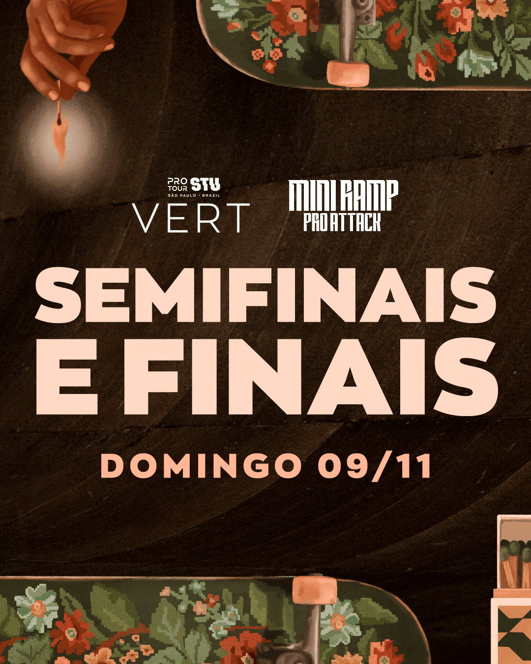 Pro Tour STU São Paulo Vert + Mini Ramp Pro Attack 2025 | Semifinais e finais