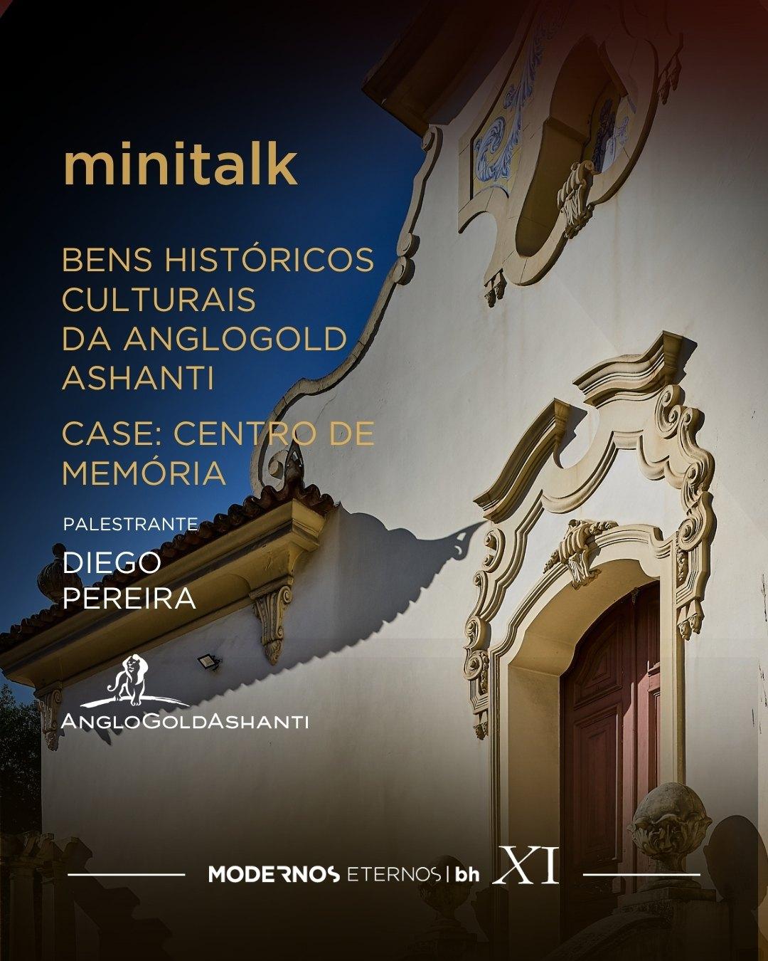 26/06 - Bens históricos culturais da AngloGold Ashanti | Case: Centro de Memória