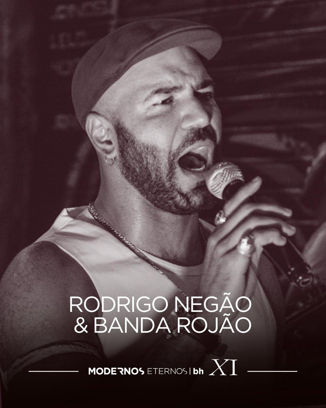05/07  - Rodrigo Negão & Banda Rojão