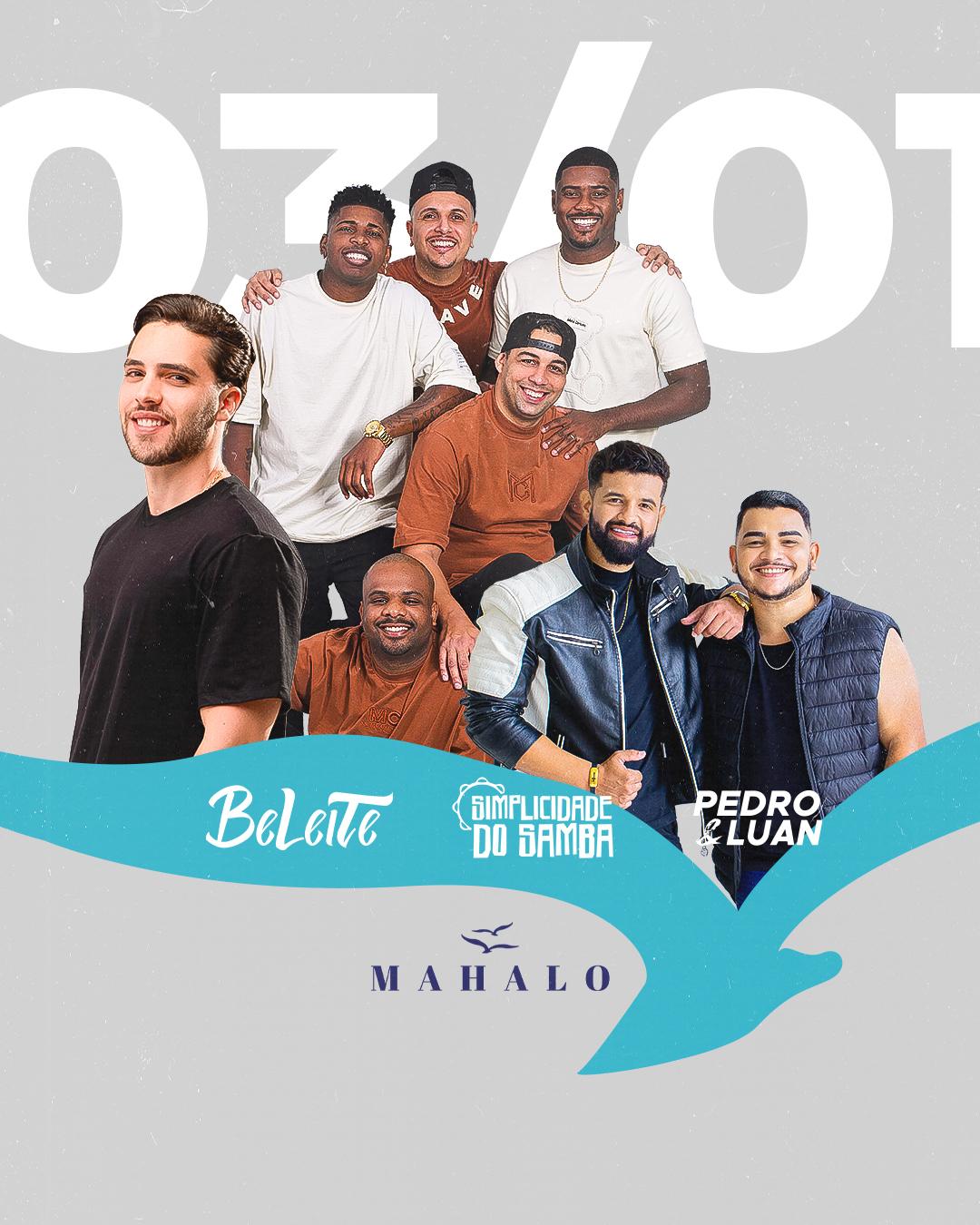 Mahalo Clube Open Vibes:. Beleite + Simplicidade do Samba + Pedro e Luan