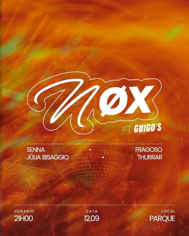 Parque | NOX feat. Guigo's - Sábado [12/09]