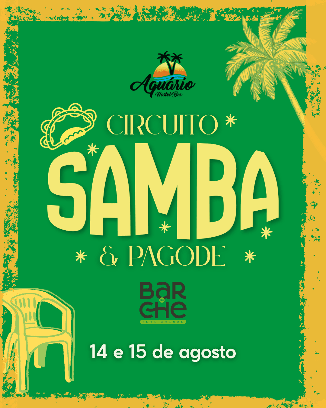 CIRCUITO SAMBA & PAGODE DA ILHA GRANDE