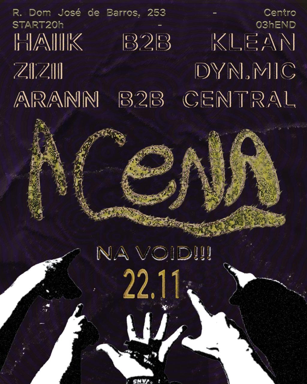 A CENA na Void Centro