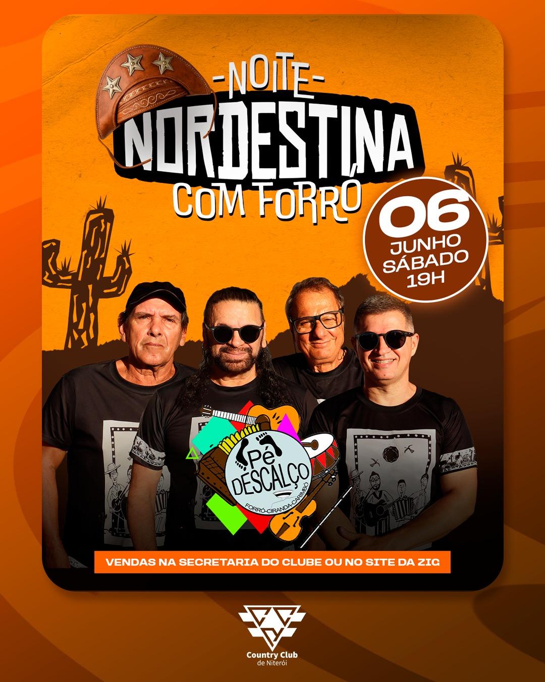 NOITE NORDESTINA COM PÉ DESCALÇO