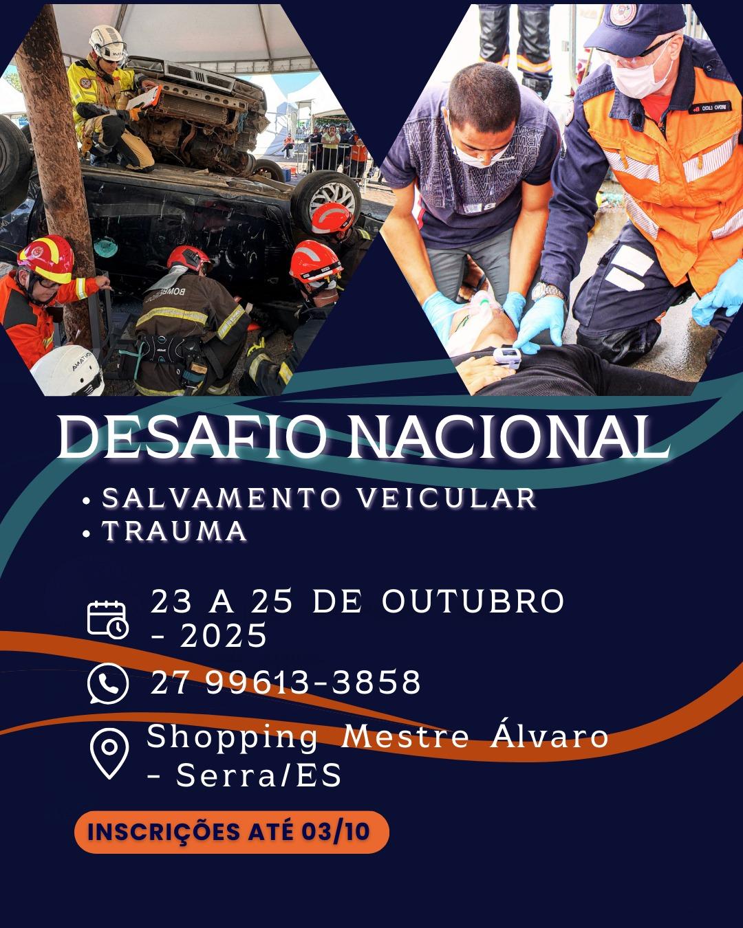 I CONESV - 1º Congresso Nacional de Emergência e Segurança Viária - Desafio Nacional de Salvamento Veicular e Trauma