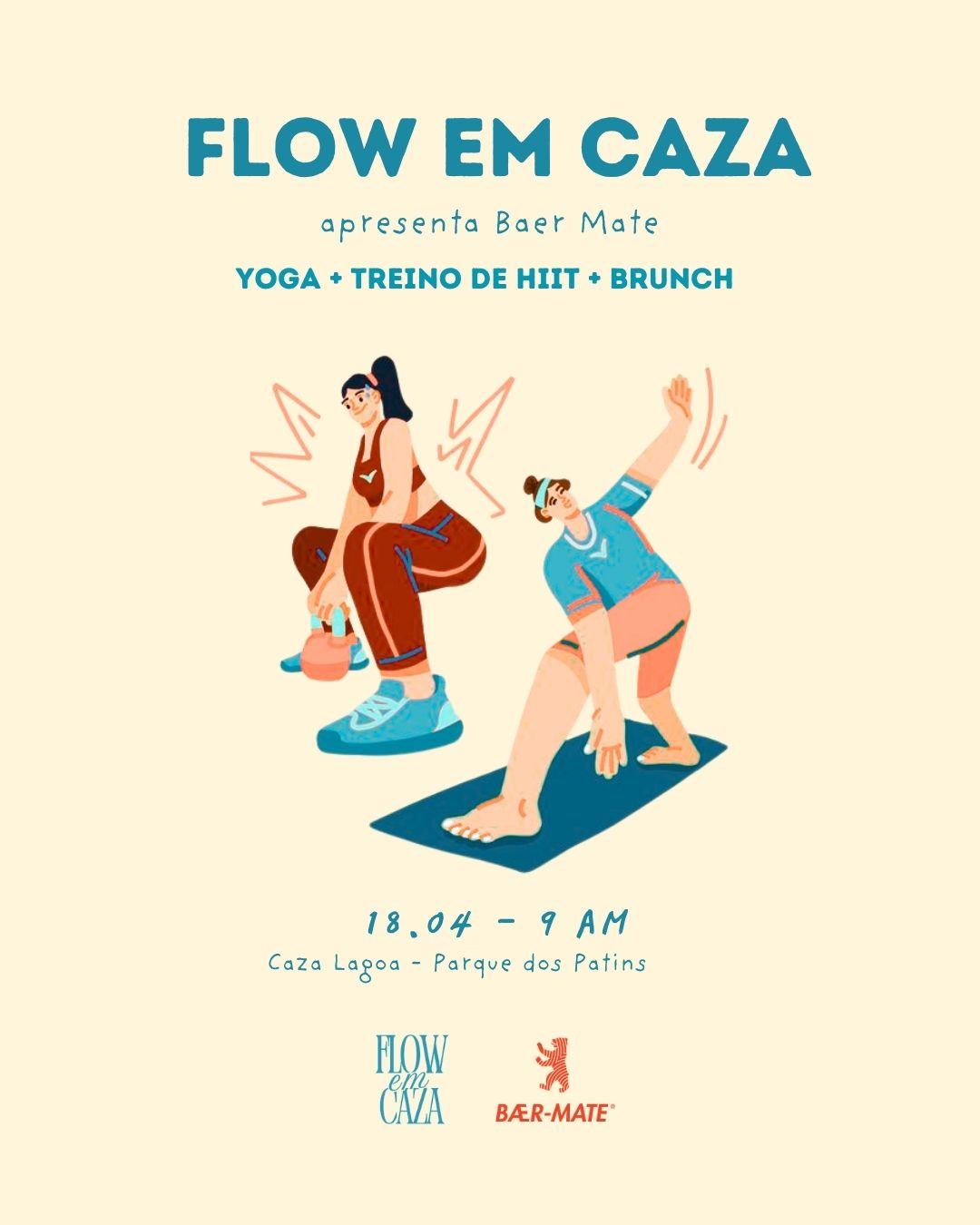 Flow em Caza 18/04