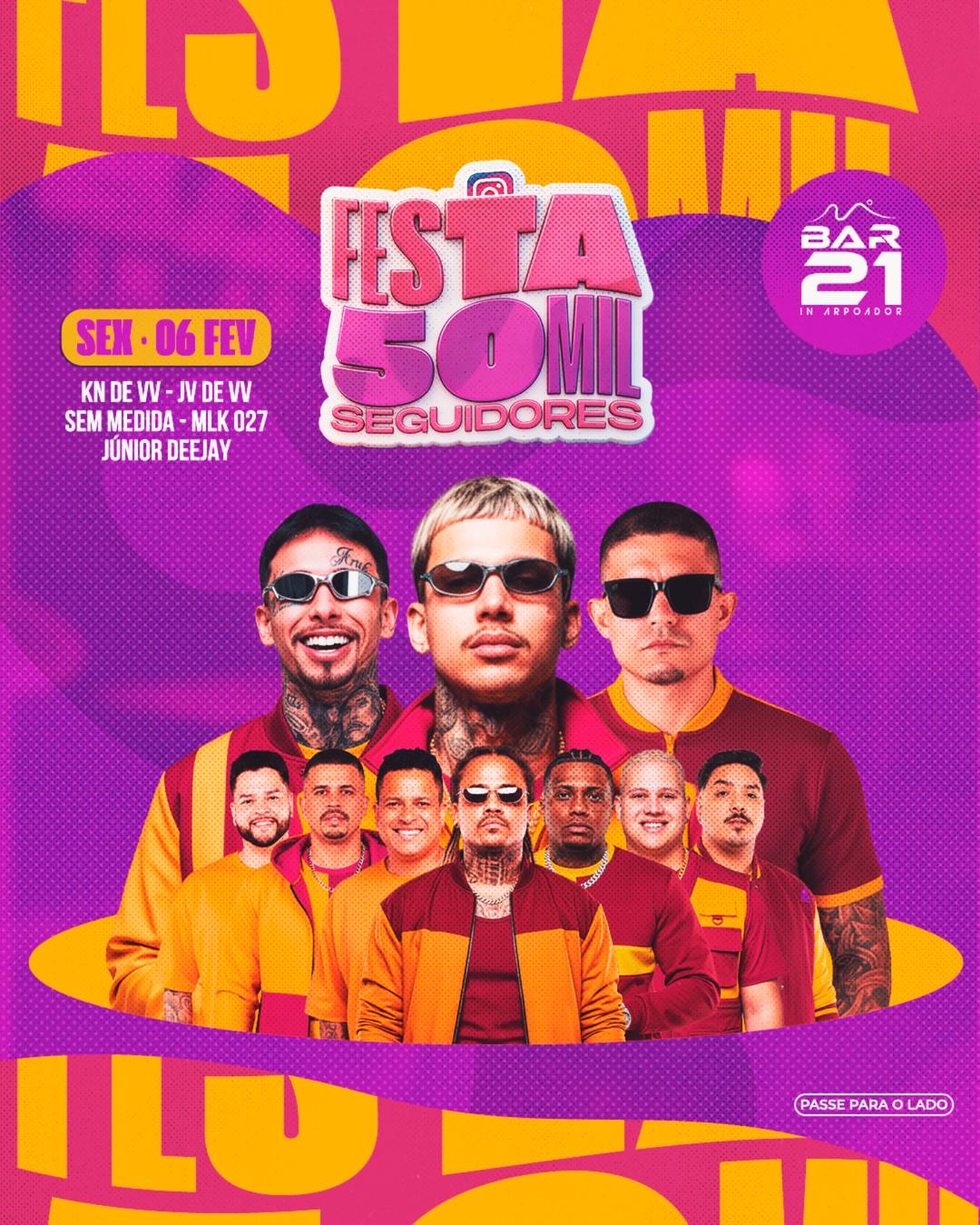 FESTA 50 MIL SEGUIDORES SEXTA KN DE VV