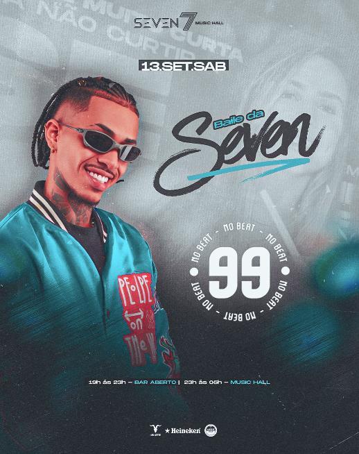 Baile da Seven - 99 nobeat