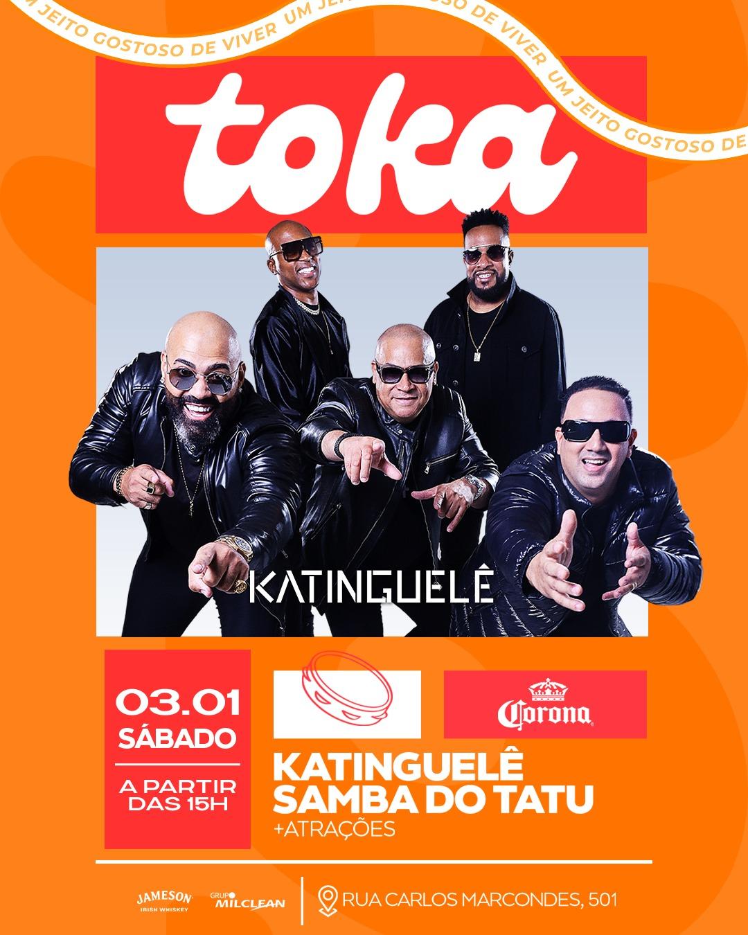 TOKA CLUB (03.01) KATINGUELÊ E SAMBA DO TATU