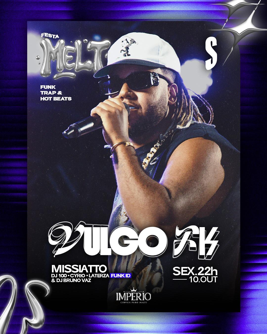 MELT (10.10) Vulgo FK