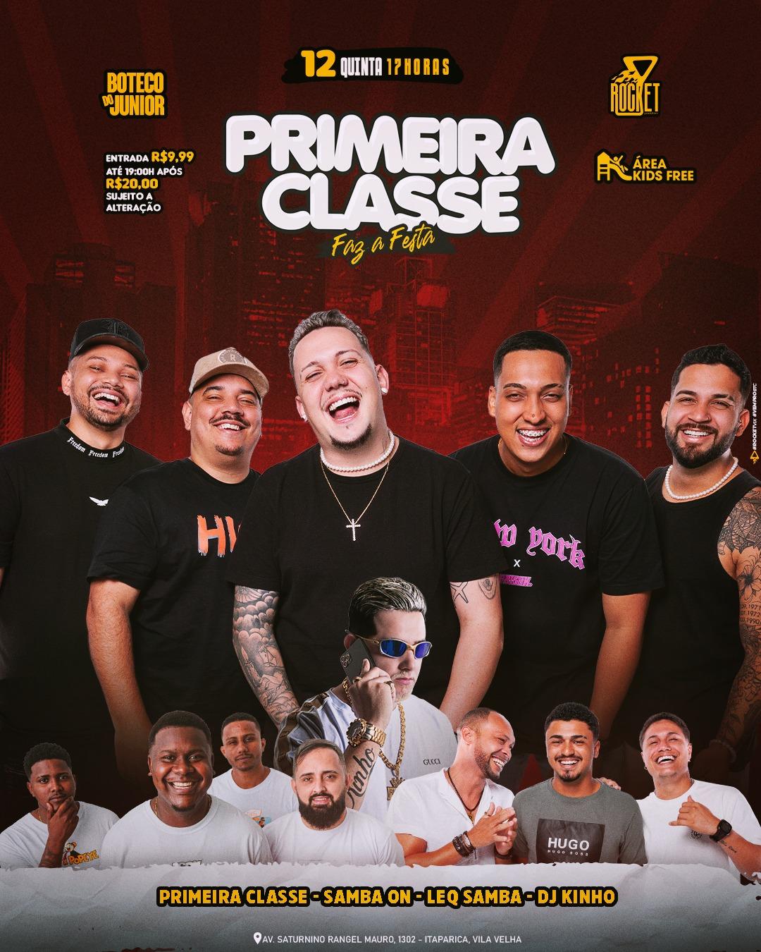 PRIMEIRA CLASSE FAZ A FESTA