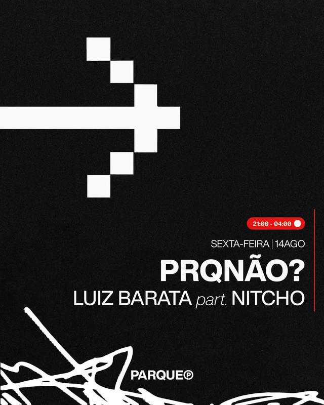 PRQNAO? - Sexta [14/08]