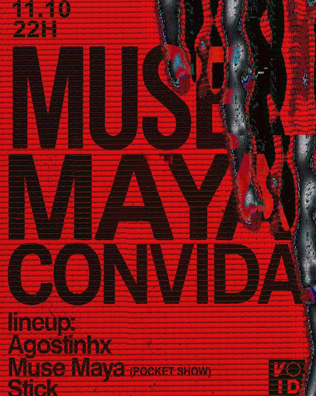 MUSE MAYA na Void Centro
