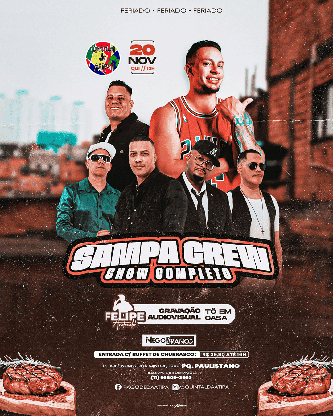 SAMPA CREW, NEGO BRANCO E DVD FELIPE ANDRADE "TO EM CASA" NO QUINTAL DA ATIPA - SP